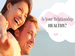 7 Signs You Are In A Healthy Relationship