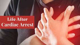 Post-Cardiac Arrest Complications: Patients Recall Near-Death Experiences After Surviving Cardiac Arrest Post-Cardiac Arrest Complications: Patients Recall Near-Death Experiences After Surviving Cardiac Arrest