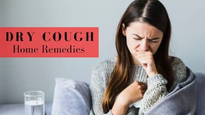 Dry Cough: 5 Ayurvedic Home Remedies To Say Goodbye To Itchy Throat ...