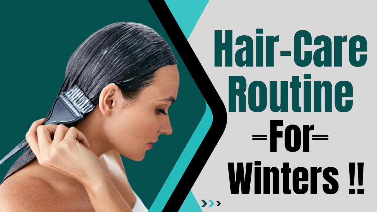 HairCare Routine In Winters Must Try Home Remedies For Rough & Dry