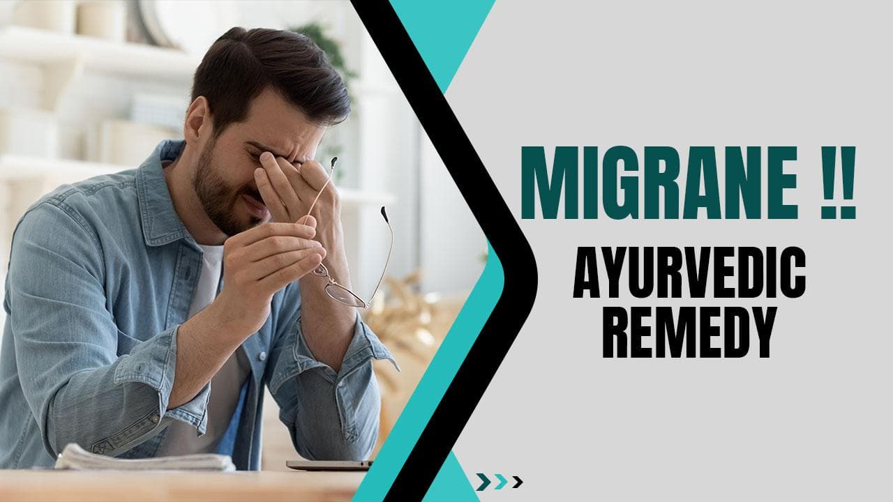 Migraine Treatment: Ayurvedic Therapy & Treatment For Chronic Migraine ...