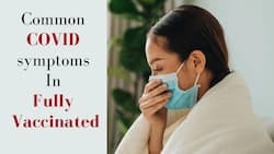 Top 5 COVID-19 Symptoms That Fully Vaccinated People Can Experience