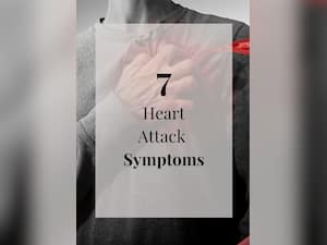 7 Top Symptoms of An Impending Heart Attack