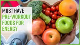 Pre-Workout Foods: 5 Best Nutritious Meal To Have Before You Hit The Gym, Watch Video