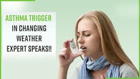 Asthma Precautions: How Does The Changing Weather Affect Asthma, Expert Speaks, Watch Video