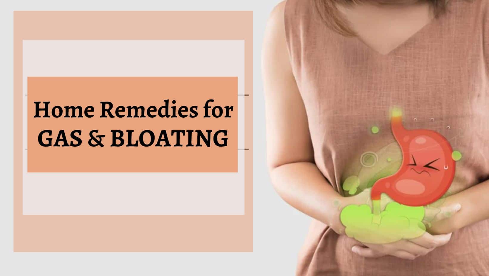 10 Best Home Remedies for Bloated Stomach (Bloating)
