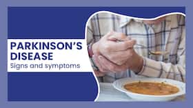 7 Unusual Symptoms of Parkinson's: Expert Advice on Diagnosis and Advances in Treatment