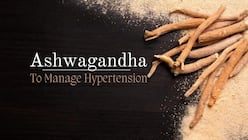 Ashwagandha For High Blood Pressure: How To Manage Hypertension With Ashwagandha