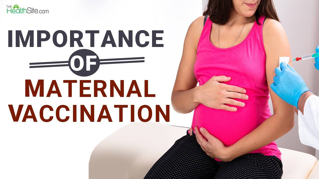 Maternal Vaccination Benefits: Why it is Crucial for the Health of Pregnant Women, Watch Video | TheHealthSite.com