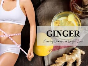 Ginger For Weight Loss: 5 Healthy Morning Drinks To Lose Belly Fat Quickly