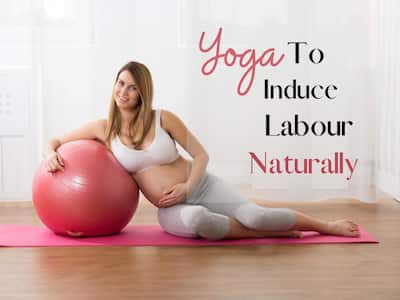 Yoga For Natural Labour: A Perfect Pregnancy Exercise Routine For Normal Delivery