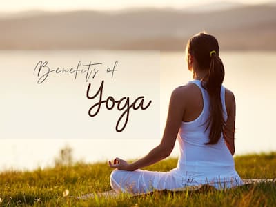 10 Amazing Benefits of Yoga: Here's How Yoga Asanas Improve Your Mental Health