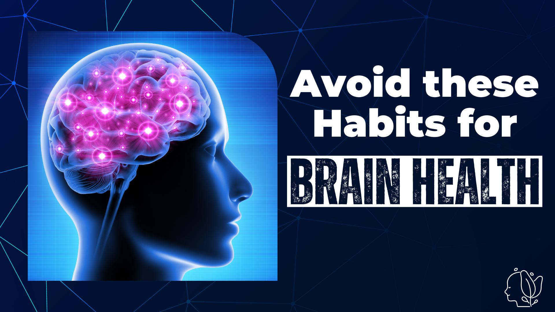 Change These Habits Right Away For A Healthy Brain ! | TheHealthSite.com