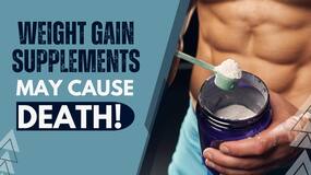 Know These 5 Side-Effects Of Weight Gain Supplements Before Taking Them