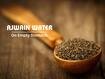 Ajwain Water On Empty Stomach: Benefits Of Drinking Carom Seeds Water First Thing In The Morning