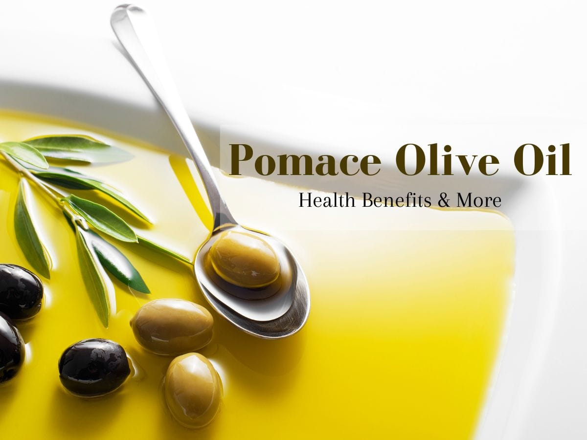 Olive Oil: Benefits, Nutrition, and Risks