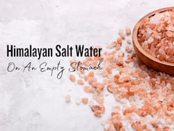 Himalayan Salt Water On Empty Stomach: 5 Benefits of Starting Your Day With Himalayan Salt Water
