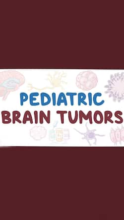 Role Of Pediatrician In Managing Pediatric Brain Tumors