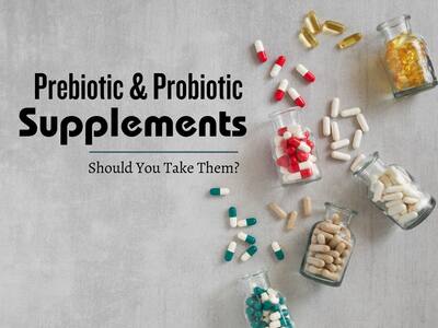 Probiotics and Prebiotics Supplements: What Are The Side Effects of These Supplements, Should You Take Them Daily?