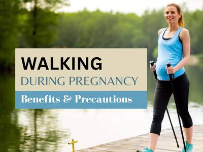 10 Health Benefits of Walking During Pregnancy: Here’s What Happens When You Walk Daily