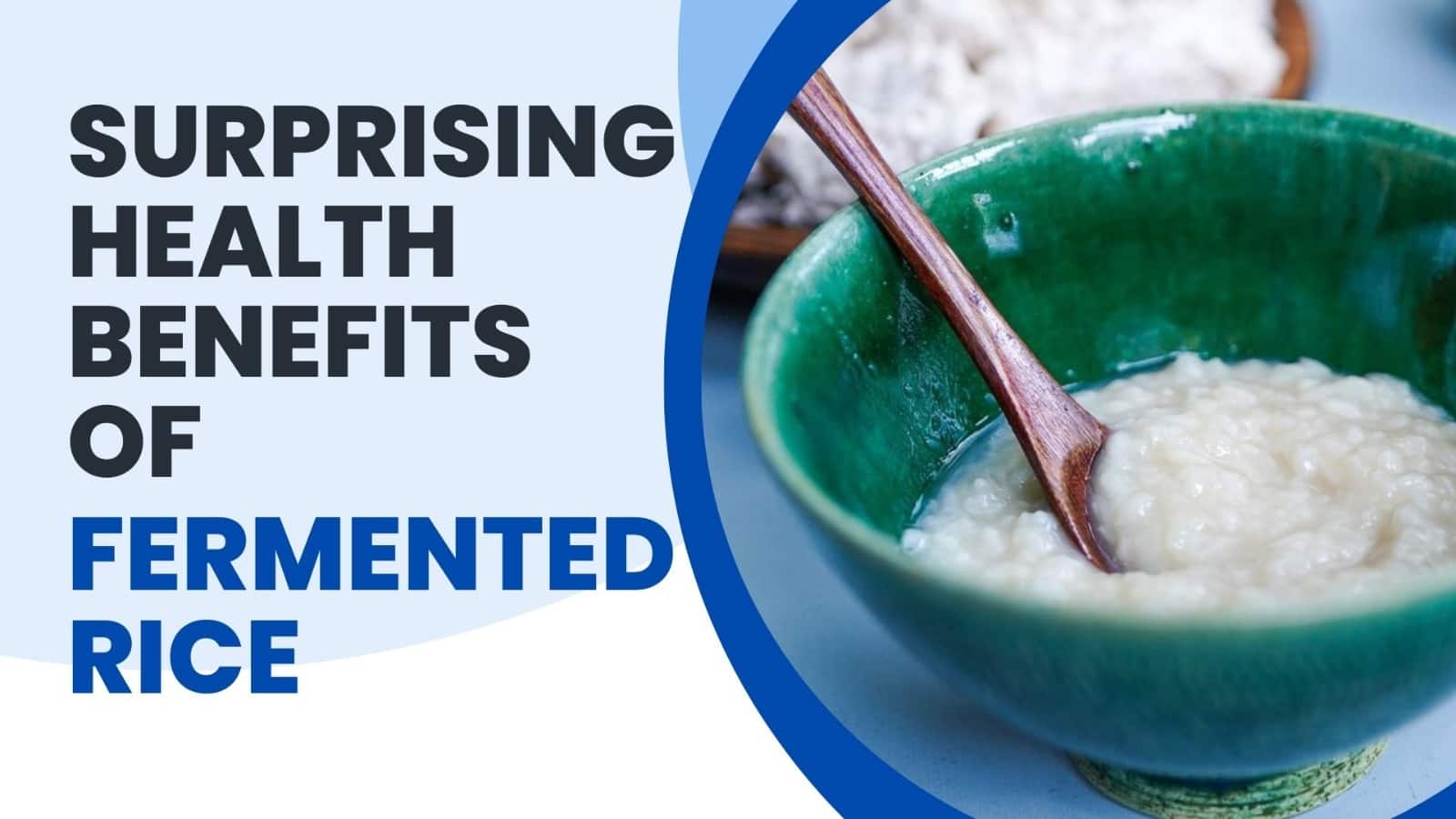 Benefits of Fermented Rice: Unlocking the Nutritional Powerhouse ...