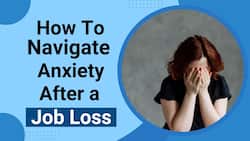 Mental Health: Practical Tips and Strategies To Manage Anxiety After a Job Loss