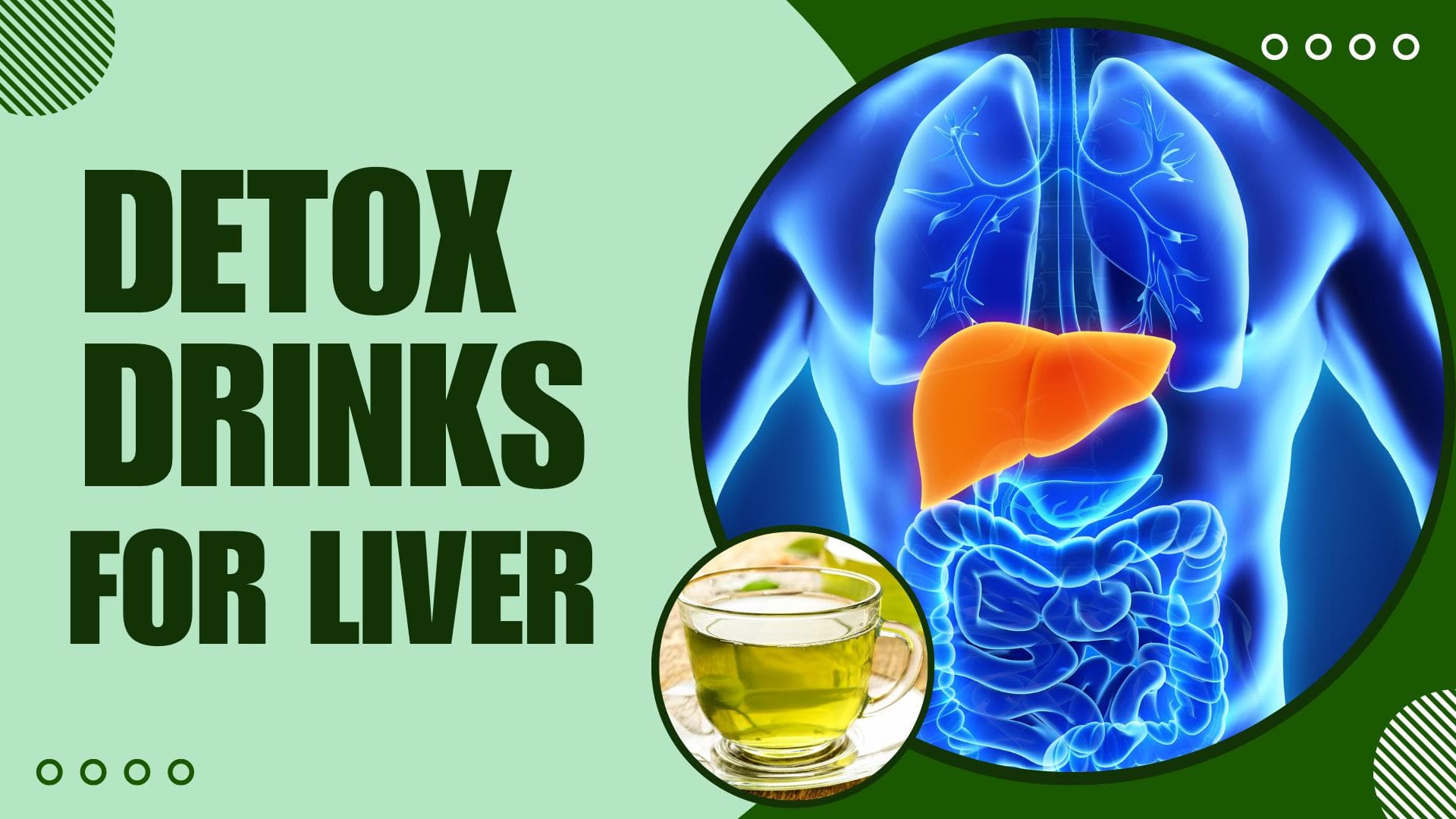 Best Detox Drinks for Liver Cleansing