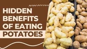 Amazing Benefits of Potatoes You Didn't Knew About