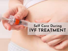 Pregnancy Tips: 10 Self-Care Tips For Women Undergoing IVF Pregnancy Tips: 10 Self-Care Tips For Women Undergoing IVF