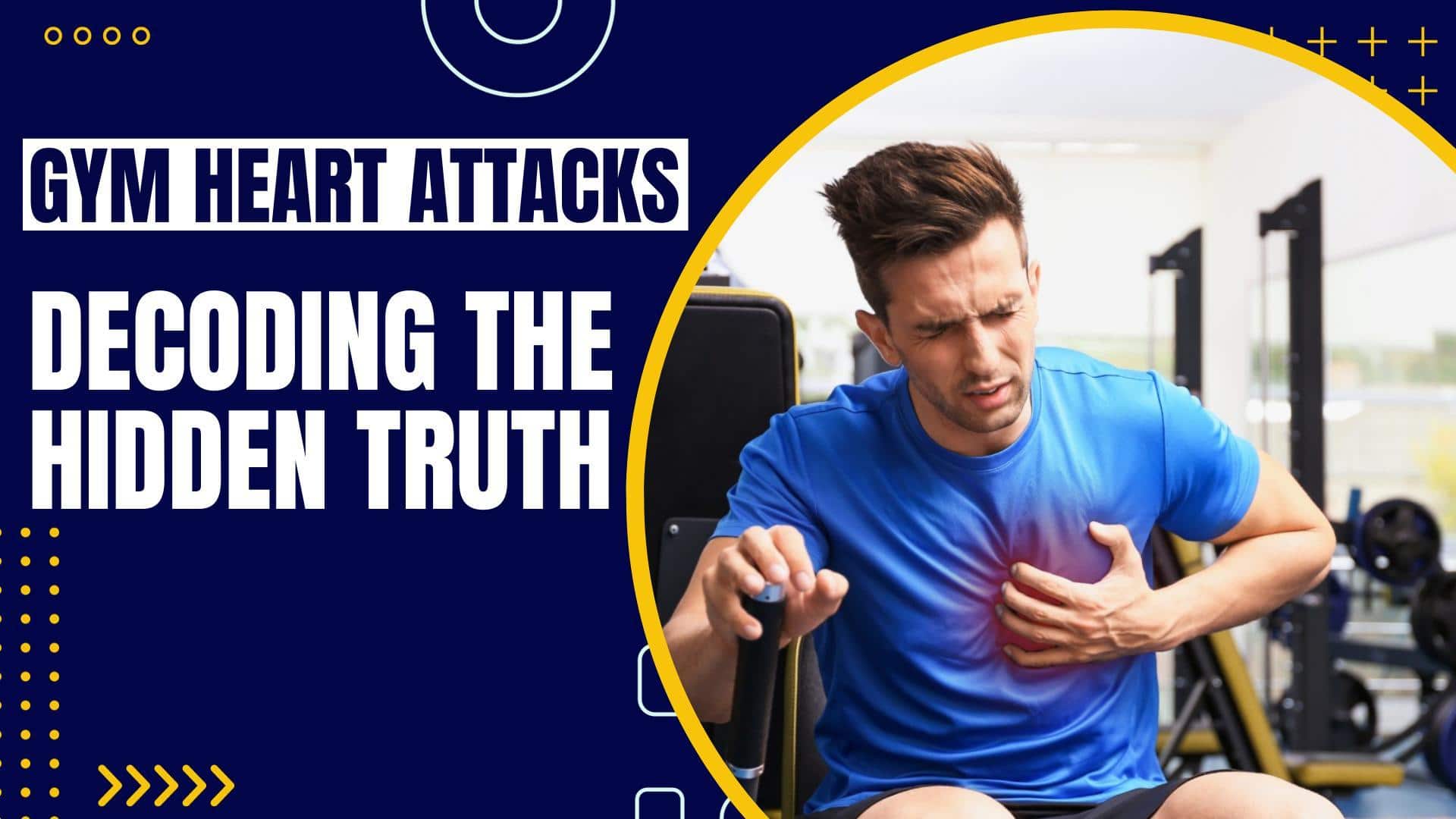 VIDEO Why Heart Attacks Are Increasing During Gym Workouts?