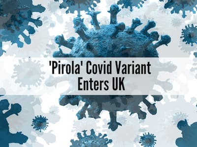 Pirola Variant Mutating Rapidly, UK Put On Alert After Country Confirms First Case of New COVID-19 Strain BA.2.86