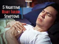 Heart Failure Symptoms: 5 Dangerous Signs That Can Appear At Night