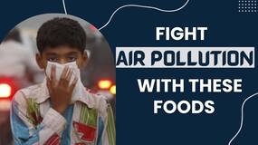 Delhi Pollution: Include these 5 foods in your diet to help beat it Delhi Pollution: Include these 5 foods in your diet to help beat it