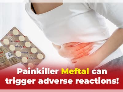 Painkiller Meftal Can Trigger DRESS Syndrome: Why Has Government Issued a Safety Alert Against This Painkiller?