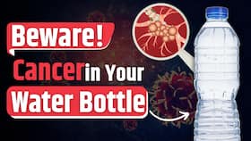 Cancer in Water Bottle: The Hidden Dangers of Nanoplastics !