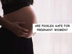 Pickles For Pregnant Women: What Are The Health Aspects You Should Be Aware Of? Pickles For Pregnant Women: What Are The Health Aspects You Should Be Aware Of?