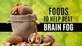 Brain: 5 foods that help clear brain fog and improve memory