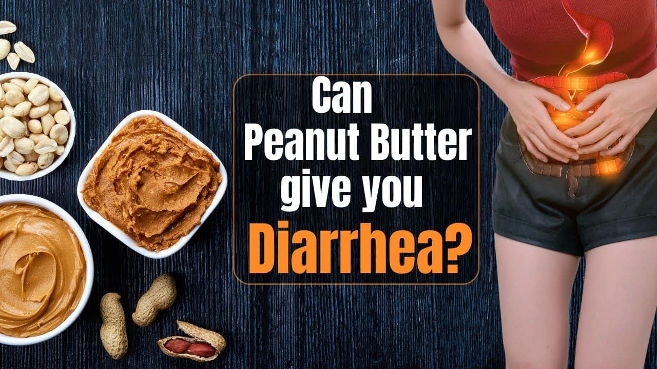 Is It OK to Eat Peanut Butter When I Have Diarrhea?