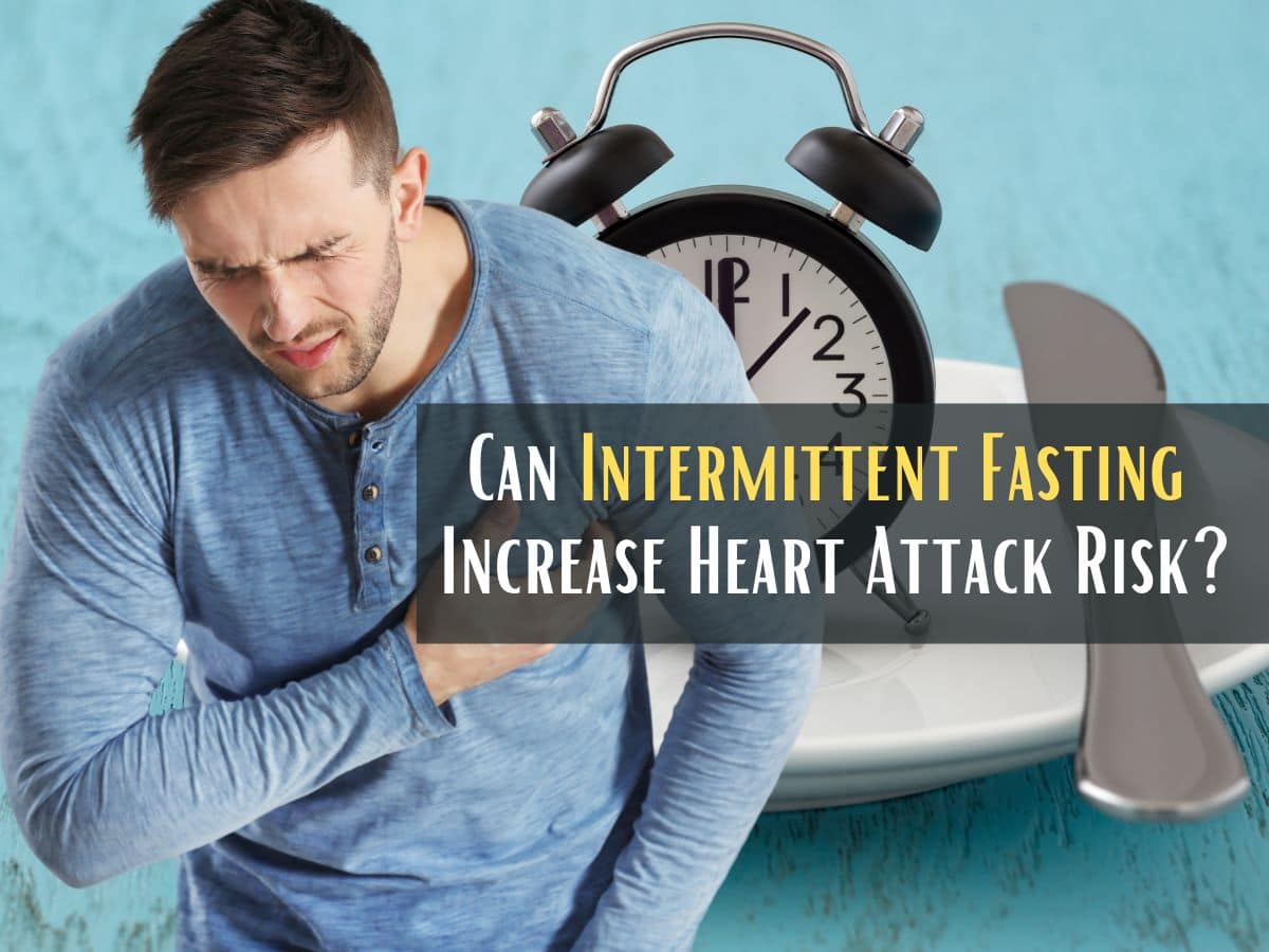 Intermittent Fasting Linked To 91% Increase In Risk of Heart Attack Deaths