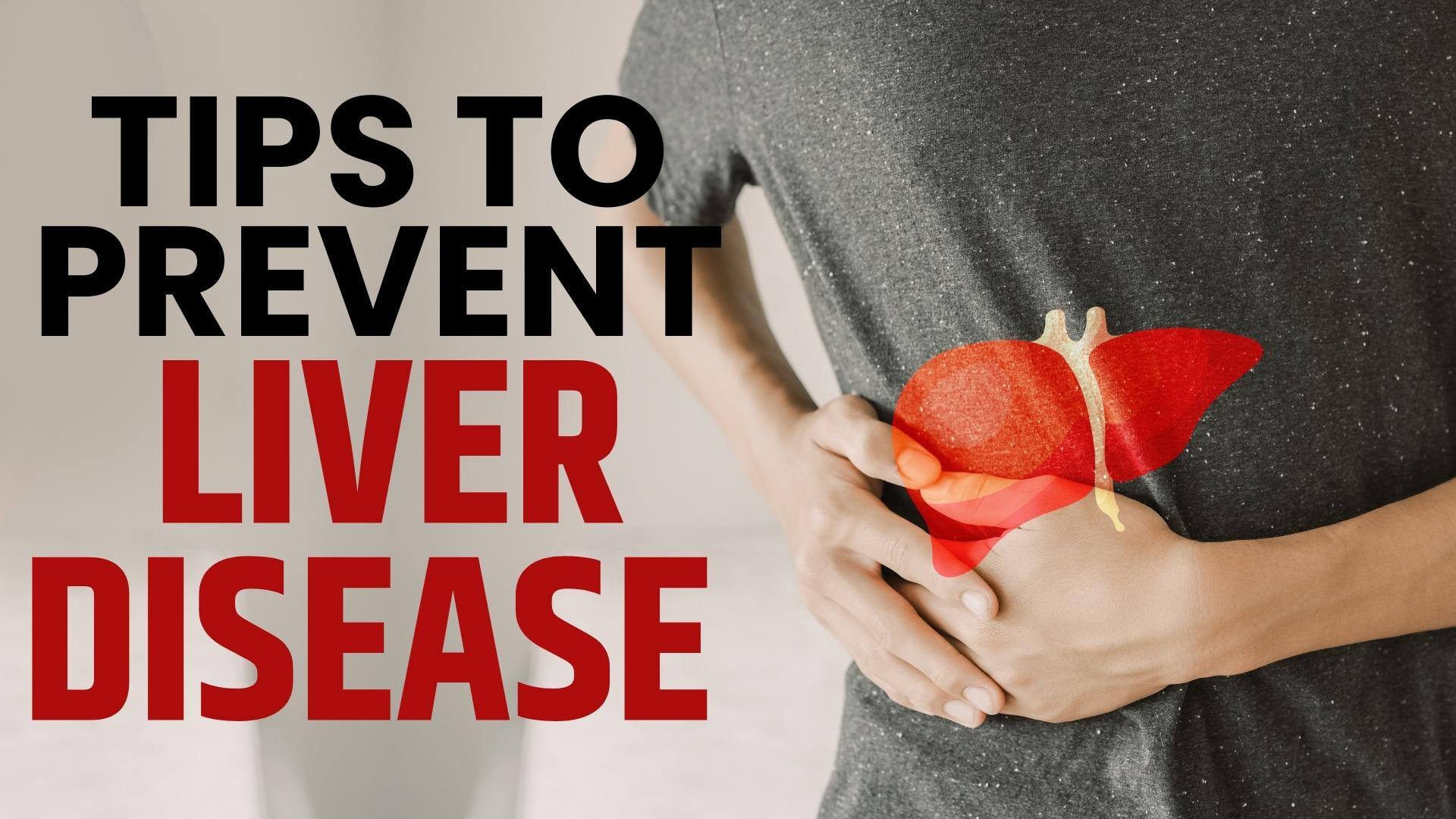 Liver Disease Prevention Tips: How To Prevent Fatty Liver Diseases In ...