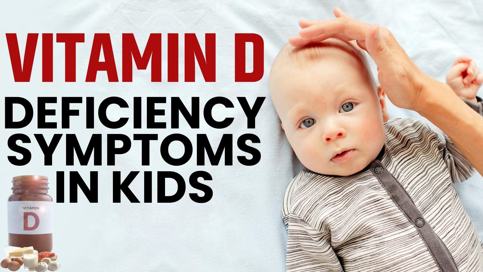 Vitamin D Deficiency in Kids: 5 Warning Signs of Low Vitamin D in Your Body