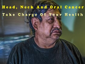 Oral, Head, And Neck Cancer: Read The Signs For Early Detection And Get Screened On Time