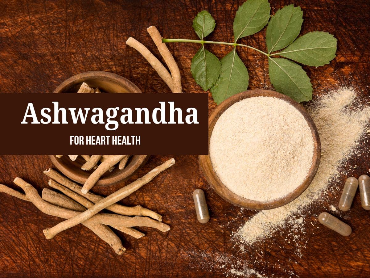 Ashwagandha For Heart Health: 7 Ways Ayurvedic Ashwagandha Tea Helps Flush Out Toxins From Arteries