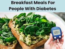 Dietician Recommended 7 Days Breakfast Meals For People With Diabetes Dietician Recommended 7 Days Breakfast Meals For People With Diabetes