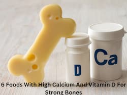 6 Foods With High Calcium And Vitamin D For Strong Bones