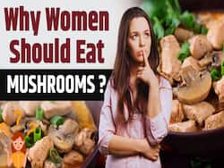 Mushroom Benefits: 8 Mushroom Benefits For Women You Should Know About