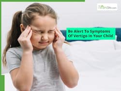Vertigo In Children: Unique Challenges And Solutions