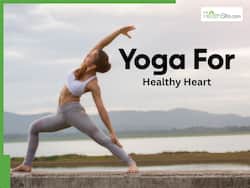 10 Heart Healthy Yoga Asanas You Can Do Daily In The Morning To Improve Cardiovascular Health