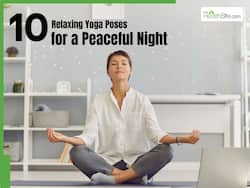 Relax and Unwind: 10 Night Yoga Poses to Melt Away Stress and Improve Sleep