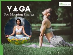 10 Simple Yoga Poses To Energize Your Mind And Body For A Refreshing Morning Start